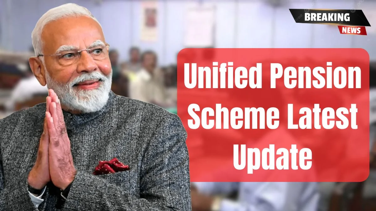 Unified Pension Scheme 2025